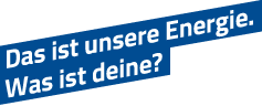 Schräge grüne Textfläche mit der weißen Aufschrift: ‚Das ist unsere Energie. Was ist deine?‘.